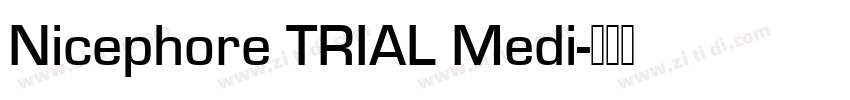 Nicephore TRIAL Medi字体转换
